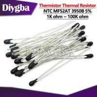 10PCS NTC Thermistor Thermal Resistor MF52 NTC-MF52AT 1K 2K 3K 4.7K 5K 10K 20K 47K 50K 100K 5 3950B 1/2/3/4.7/K Ohm R