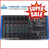 มิกเซอร์ 8 ช่อง Proeuro tech  รุ่น M-8FX mixer 8 ช่อง ยี้ห้อ โปรยูโรเทค