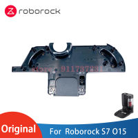 Original Roborock S7ดูดฝุ่นอัตโนมัติอัจฉริยะเก็บฝุ่น Pile Repair Parts,O15กลาง Lower Shell อุปกรณ์เสริม