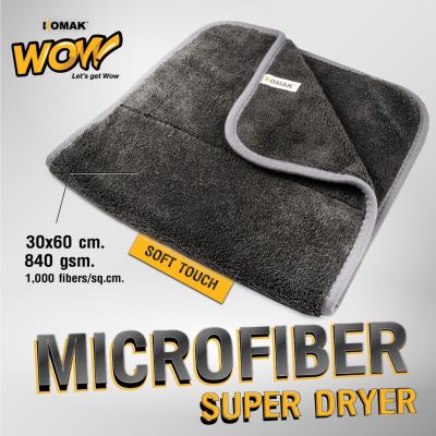 ผ้าไมโครไฟเบอร์ หนานุ่มพิเศษ 840 แกรม WOW SUPER DRYER วาว ซูเปอร์ ดรายเออร์ ผ้าเช็ดแห้งหลังล้างรถ ซับน้ำดีแห้งไว