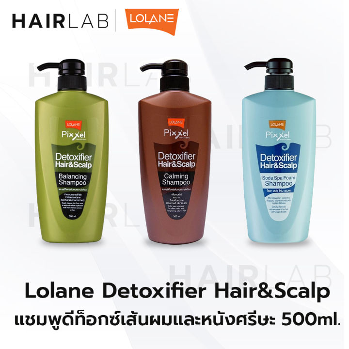 พร้อมส่ง-แชมพู-ดีท็อกซ์-โลแลน-ผมทำสี-ขจัดสารเคมีและมลภาวะ-ปรับสมดุลผม-lolane-pixxel-detoxifier-hail-and-scalp-shampoo-ยาสระผม-ส่งไว