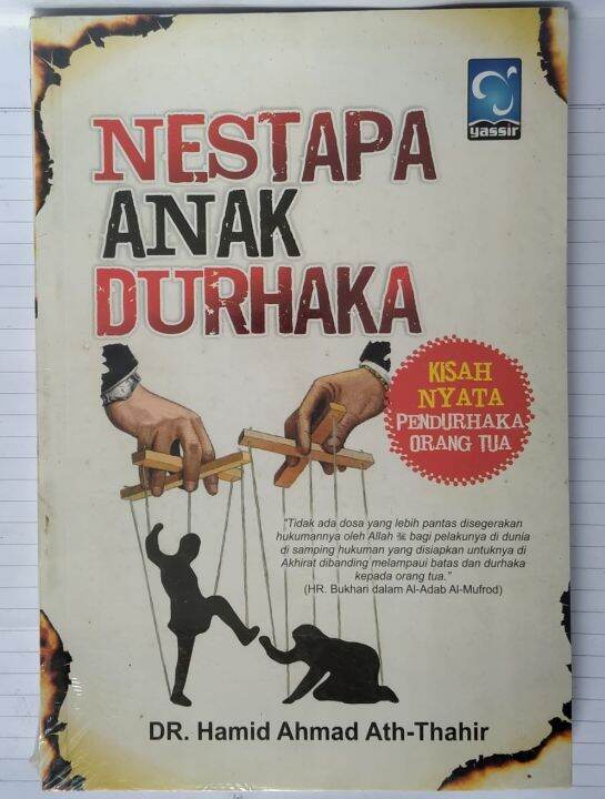 NESTAPA ANAK DURHAKA KISAH NYATA PENDURHAKA ORANG TUA HAMID AHMAD ATH