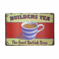 ป้ายสังกะสีวินเทจ Builders Tea, The Great British Brew, ขนาด 20x30 ซม