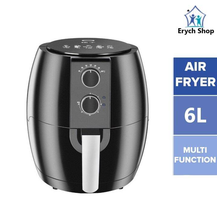 Multi-functional Oil Free Air Fryer 6 Liters High Capacity Air Fryer On ...