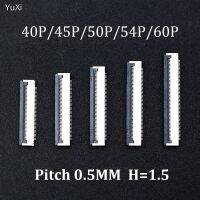 YUXI 1-20pcs FPC FFC Connector 0.5mm Flat Cable PCB Connectors SMT ZIF 40P 45P 50P 54P 60P Pin H 1.5