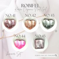 สีเจลเกาหลี ออเเกนิค สีกากเพรช ยี่ห้อ Robifel No.41-45 พร้อมส่งในไทย