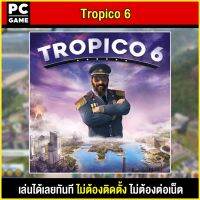 ?(PC GAME FOR YOU) Tropico 6 Una Magnifica Memoria นำไปเสียบคอมเล่นผ่าน Flash Drive ได้ทันที โดยไม่ต้องติดตั้ง