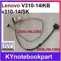 สายแพรจอ LCD Cable  สำหรับLENOVO V310-14IKB v310-14ISK DD0LV6LC003