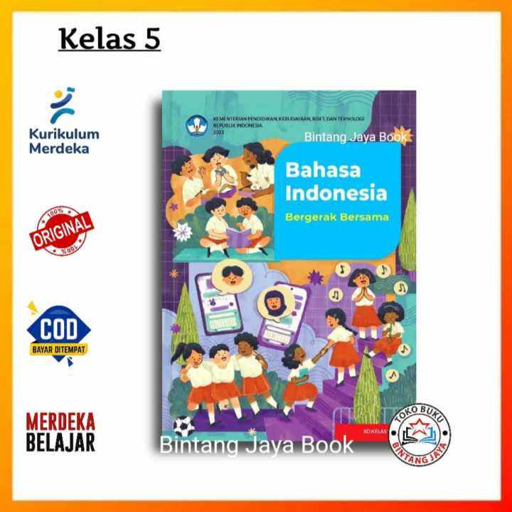 Buku Bahasa Indonesia Kelas 5 Kurikulum Merdeka : Bahasa Indonesia ...