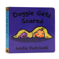 Puppy series dogs are afraid of the original English picture book doggie gets scared childrens Enlightenment picture story paperboard Book Childrens daily behavior habits cultivation famous Leslie Patricelli