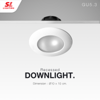 SL LIGHTING โคมไฟดาวน์ไลท์ แบบฝังฝ้า SL-6-W-567 ทรงกลม กระจกฝ้าทั้งใบ ขั้ว G5.3 MR16