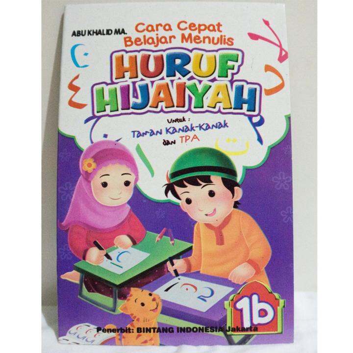 Buku Aktifitas Mini - Cepat Belajar Menulis Huruf Hijaiyah 1B | Lazada ...