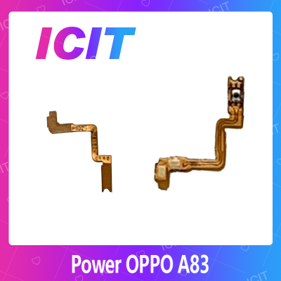 OPPO A83 อะไหล่แพรสวิตช์ ปิดเปิด Power on-off (ได้1ชิ้นค่ะ) สินค้ามีของพร้อมส่ง คุณภาพดี อะไหล่มือถือ(ส่งจากไทย) ICIT 2020