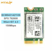 ตัวรับสัญญาณ WiFi การ์ด Broadcom BCM943142Y 150Mbps Wlan + M.2บลูทูธ WiFi พอร์ต NGFF BT 4.0 802.11b/g/n SPS: 792608-001