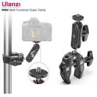 ULANZI R094 MULTI FUNCTION SUPER CLAMP แคลมป์ยึดหัวบอล อะลูมิเนียมอัลลอย หมุนได้ 360 องศา อเนกประสงค์ พร้อมสกรู 1/4 นิ้ว