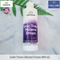 อาหารเสริมแร่ธาตุรวม แร่ธาตุไอออนิก ชนิดน้ำ Ionic Trace Mineral Complex Drops 236 mL - Swanson