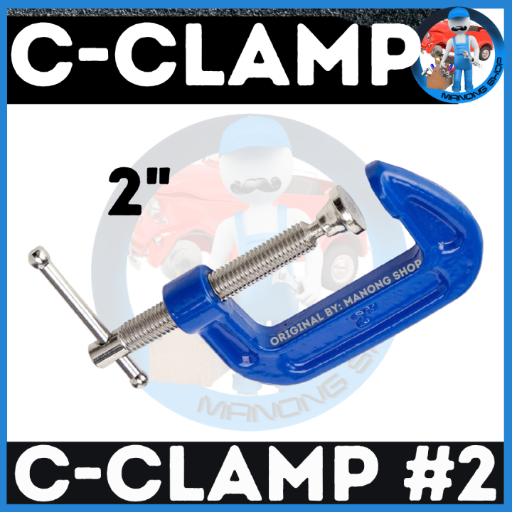 Manong Shop CClamp 2" Pang Ipit High Quality Tool For Carpentry