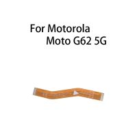 เมนบอร์ดเมนบอร์ดเชื่อมต่อสายเคเบิลแบบยืดหยุ่นสําหรับ Motorola Moto G62 5G