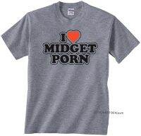 Tshirts Mens Tees I Love Midget Porn T Novelty For Adult Clothes