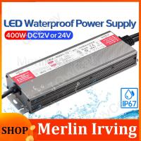 Merlin Irving Shop 400W LED Driver DC12V 24V IP67 Waterproof Lighting Transformers for Outdoor Lights Power SupplyAC175-265V 400W