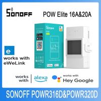 SONOFF POW Elite 16A / 20A Wifi Smart Switch Smart Power Meter SwitchI TEAD ป้องกันการโอเวอร์โหลด Smart Home Switch ESP32ชิปหน้าจอ LCD การตรวจสอบแบบเรียลไทม์