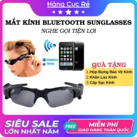 Mắt kính bluetooth Sunglasses nghe gọi cực kỳ tiện dụng - Mắt kính kiêm tai nghe không dây, tai nghe bluetooth