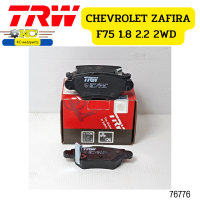 ผ้าดิสเบรคหน้า CHEVROLET ZAFIRA F75 1.8 2.2 2WD GDB1471 TRW  *76776