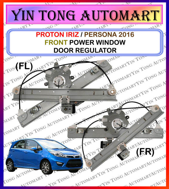 PROTON IRIZ / PERSONA 2016 Power Window Door Regulator Door Gear