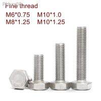 Fine thread Stainless Steel Hex Head Bolt M6x0.75 M8x1.0 M10x1.0 M10x1.25