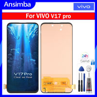 Ansimba หน้าจอ LCD TFT 6.44นิ้วสำหรับ VIVO V17 Pro สัมผัสหน้าจอ LCD หน้าจอดิจิตอลแทนการประกอบสำหรับ Vivo VIVO V17 Pro 1909 PD1931F EX 1910 EX