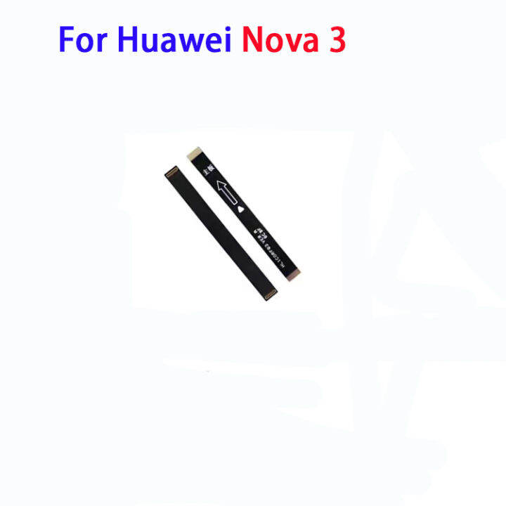 เมนบอร์ดบอร์ดหลักใหม่บอร์ดเชื่อมต่อสายเคเบิ้ลยืดหยุ่นสำหรับ-huawei-nova-3ชิ้นส่วนอะไหล่3e-3i