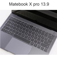 Newprodectscoming keyboard covers for HUAWEI MateBook X Pro 13 9 D 14 15 inch Laptop anti dust Clear Silicone Protector cover Durable Invisible