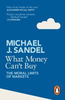 หนังสืออังกฤษใหม่ What Money Cant Buy : The Moral Limits of Markets [Paperback]