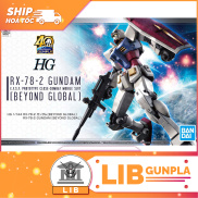 Mô hình lắp ráp Gundam HG Gundam RX-78-2 Beyond Global