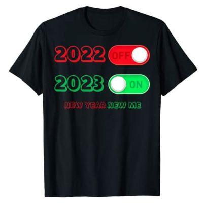 Happy New Year 2023 Goodbye 2022 Hello 2023 New Year New Me T-Shirt Gifts Sayings Quote Graphic Tee Tops Women Men Clothing