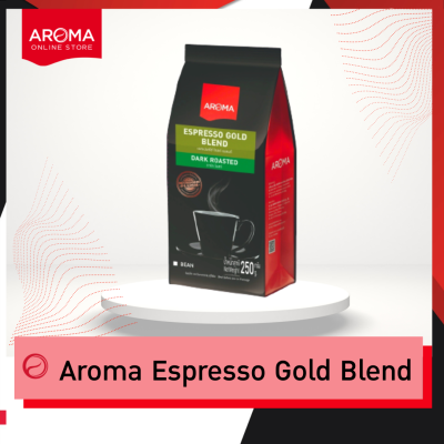 Aroma Coffee เมล็ดกาแฟคั่ว Espresso Gold Blend Bend (ชนิดเม็ด) (250 กรัม/ซอง)