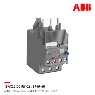 ABB Electronic Overload Relay EF45 - 45, 15 - 45A - EF45 - 45 - 1SAX221001R1102 - เอบีบี โอเวอร์โหลดรีเลย์