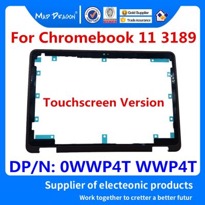 brand new Laptop New original LCD Front Trim Cover Bezel Plastic Touchscreen Web Cam Window For Dell Chromebook 11 3189 0WWP4T WWP4T