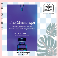 The Messenger : Moderna [Hardcover] by Peter Loftus