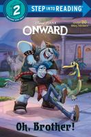 Disney/Pixar Onward : Oh, Brother! (Step into Reading. Step 2) (STK Deluxe) [Paperback]