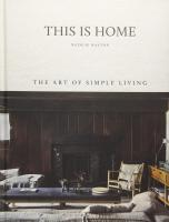 Original รุ่นนี่คือ Home: ศิลปะแห่ง Living Simple Life Art Home Home Home Life Art