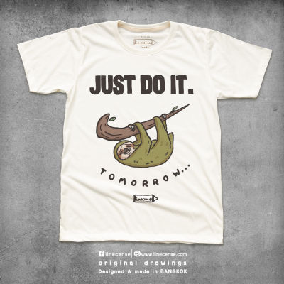 Just do it Tomorrow t-shirt เสื้อยืดลายสล๊อท