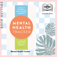 [Querida] Mental Health Tracker : A Daily Journal to Manage Anxiety and Create Healthy Habits (JOU) by Zeitgeist Wellness