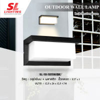 SL LIGHTING โคมไฟติดผนังภายนอก ขั้ว E27 SL-10-1011W/BK