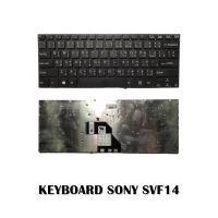 KEYBOARD SONY SVF14 / คีย์บอร์ดโน๊ตบุ๊ค โซนี่ ภาษาไทย-อังกฤษ