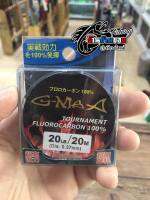 สายซอกหน้า G-Max Tournament Fluorocarbon 100%