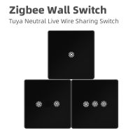 ❈ Tuya Zigbee Single Fire Wall Switch Neutral Live Wire Shared Intelligent Smart Touch Panel Voice Control