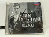 1   CD  MUSIC  ซีดีเพลง  REFLECTIONS ON DUKE JEAN-YVES THIBAUDET       (A1A51)