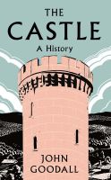 หนังสืออังกฤษใหม่ The Castle : A History [Hardcover]