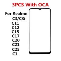 3ชิ้น/ล็อตหน้าจอด้านหน้าสำหรับ C11 C1 Realme C3 C12 C15 C17 C20 C21 C25สัมผัสแผงแอลซีดีอะไหล่กระจกสำหรับซ่อม + OCA